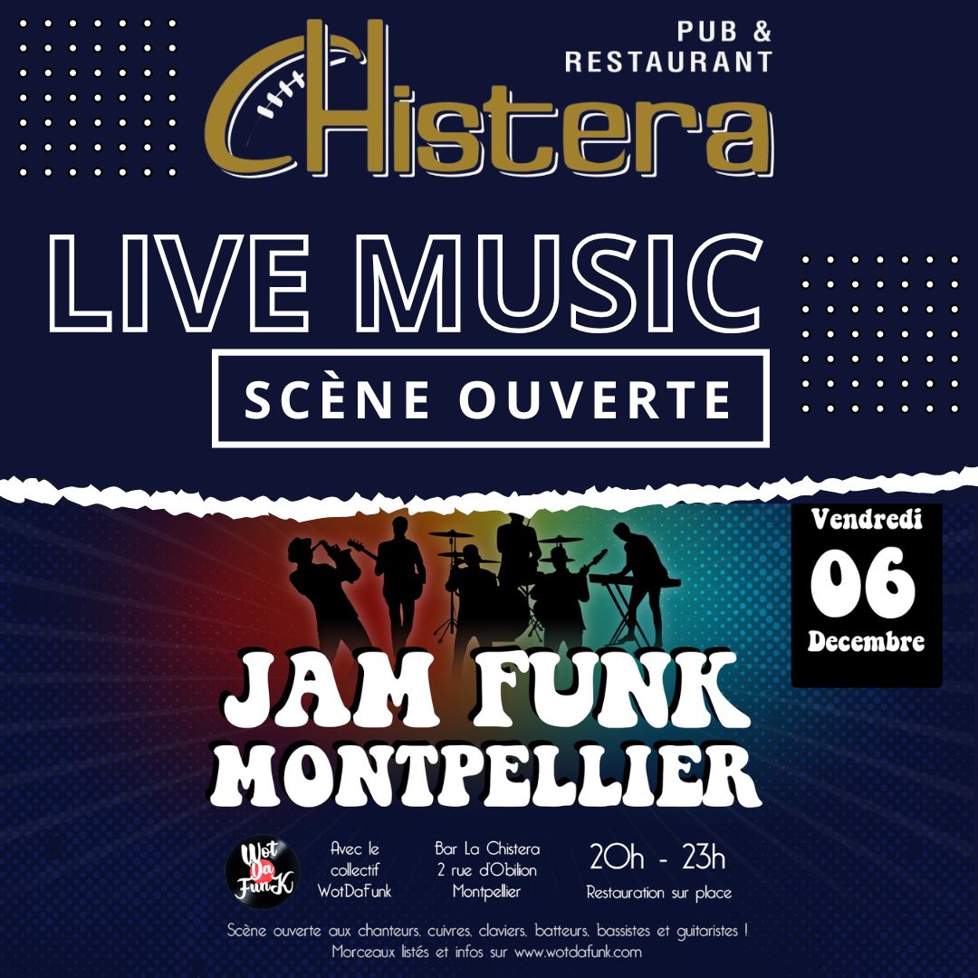 scene ouverte a la chistera montpellier avec le groupe wot da funk vendredi 6 décembre
