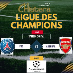 diffusion de la ligue des champions finale psg vs arsenal a la chistera