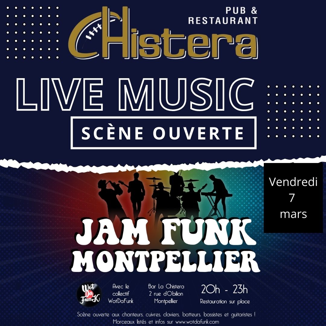 scene ouverte a la chistera montpellier avec le groupe wot da funk vendredi 7 mars
