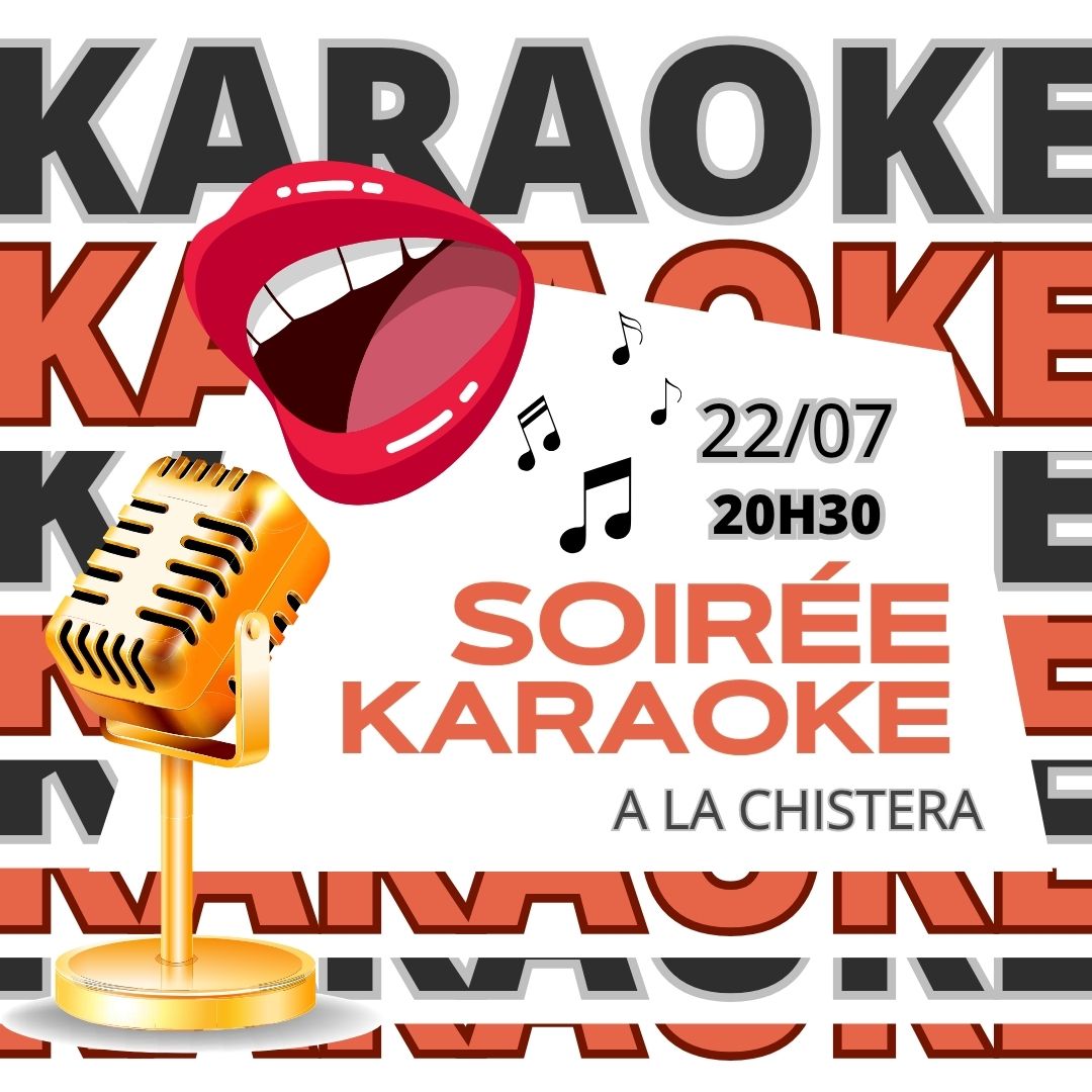 karaoke a la chistera montpellier mardi 22 juillet dans une ambiance conviviale et un son de qualité et scene ouverte a tous