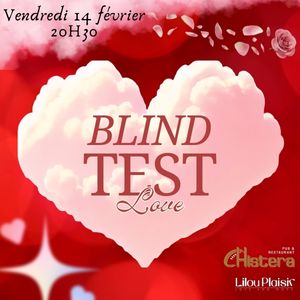 love Blind test musical du vendredi 14 fevrier a la Chistera Montpellier à deux pas de la comédie