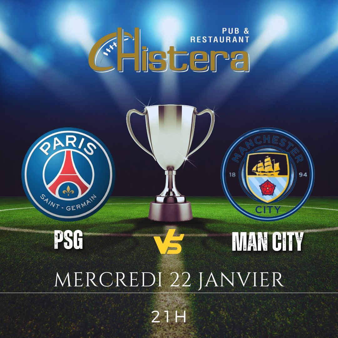 la chistera diffusera le match de ligue des champions avec le match PSG VS MANCHESTER CITY  mercredi 22 janvier