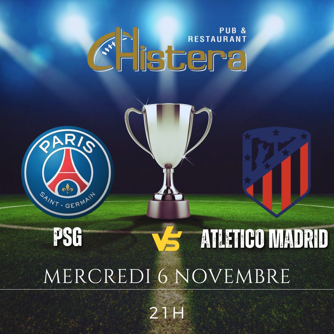 diffusion match de ligue des champions psg vs atletico madrid mercredi 6 novembre a la chistera