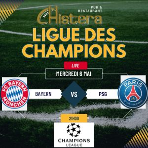 diffusion de la ligue des champions demi finale psg vs bayern munich a la chistera